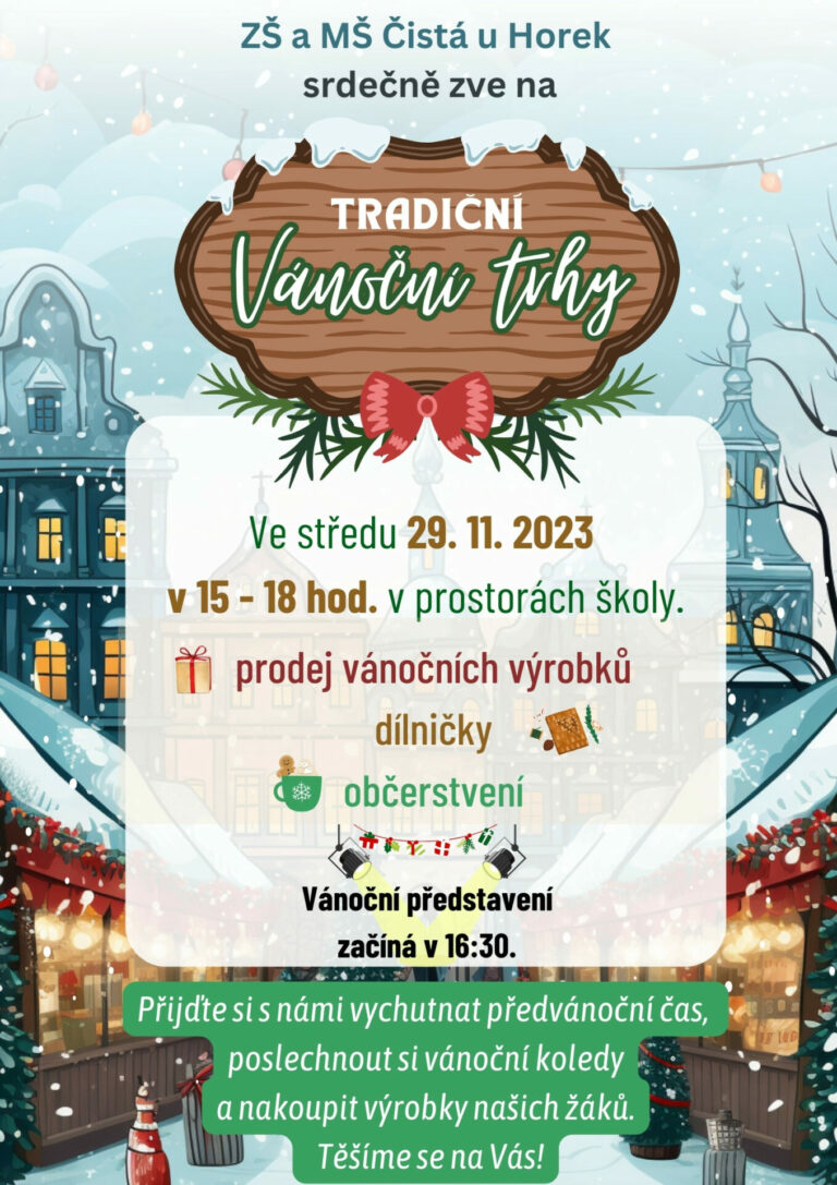 Vánoční trhy  s výrobky, dílničkami a vanočním představením: navštivte nás ve škole ve středu 29. listopadu 2023, v 15 – 18 hod.