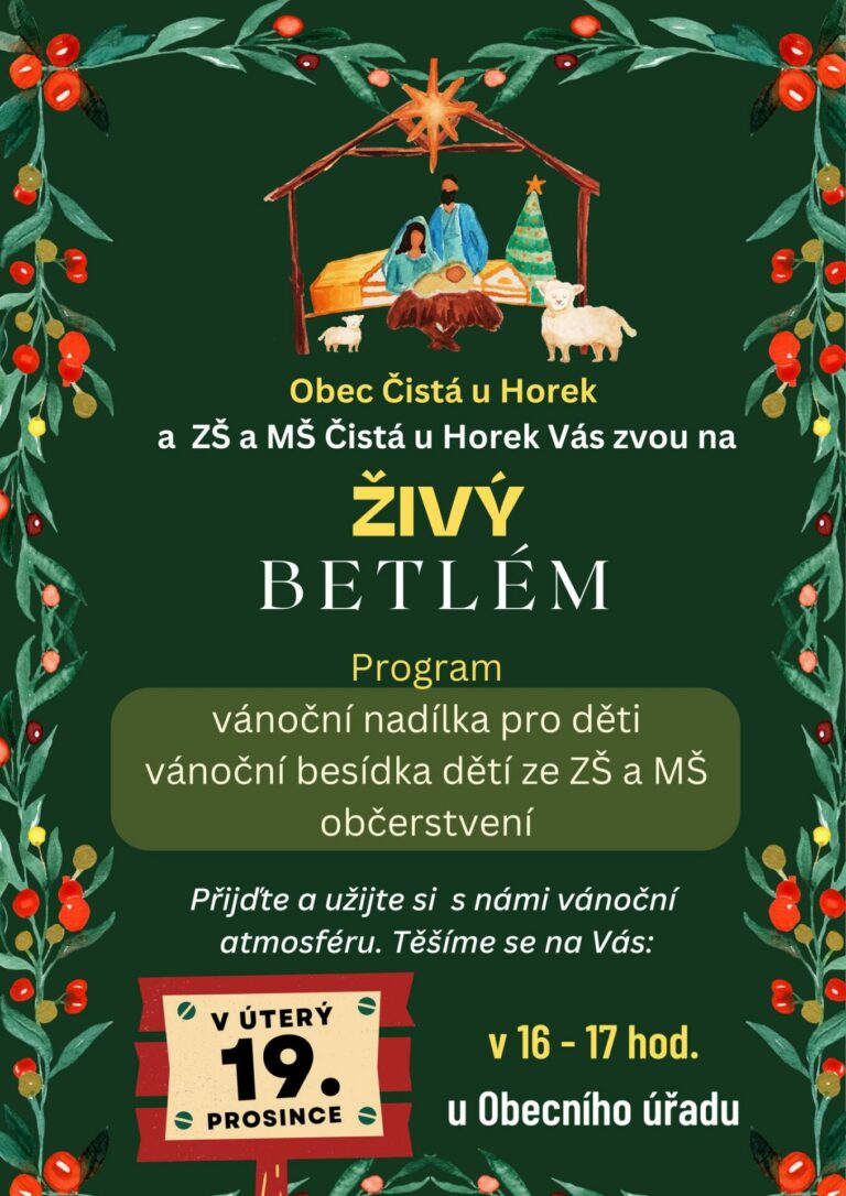 Živý Betlém: vystoupení žáků školy proběhne u Obecního úřadu v Čisté u Horek v úterý 19. prosince 2023 v 16:00
