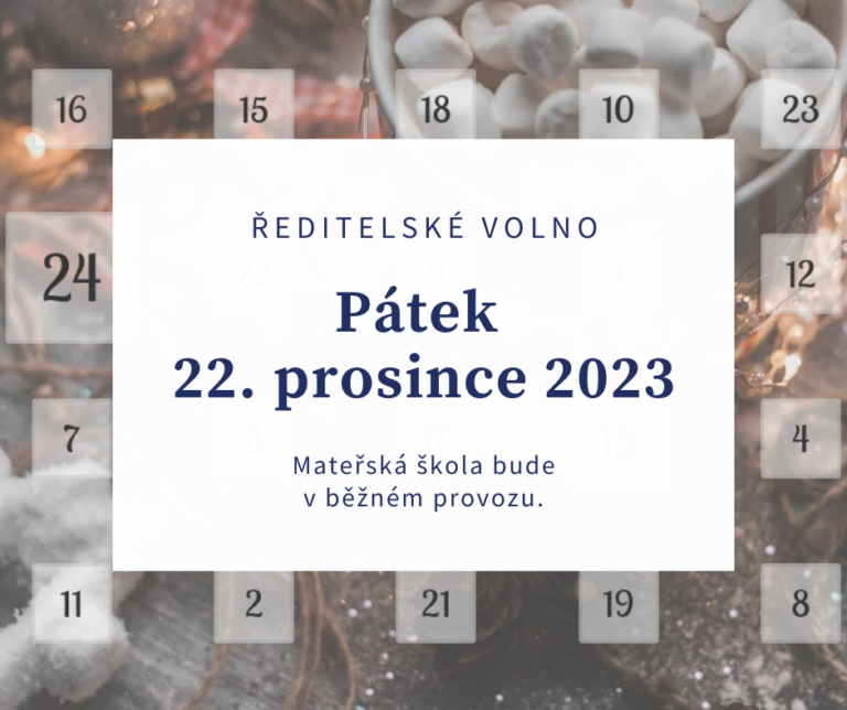 Ředitelské volno: pátek 22. prosince 2023