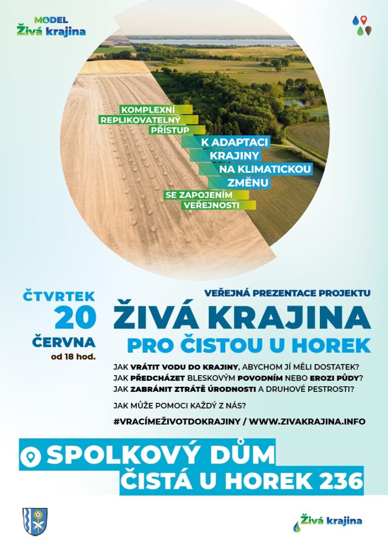 Živá krajina, veřejná prezentace projektu zádrže vody v krajině (čtvrtek 20. června 2024 od 18 hod. ve Spolkovém domě v Čisté u Horek)